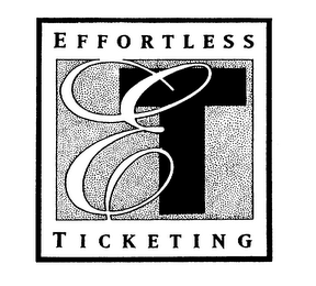 ET EFFORTLESS TICKETING