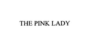 THE PINK LADY