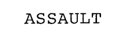 ASSAULT