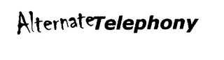 ALTERNATETELEPHONY