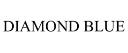 DIAMOND BLUE