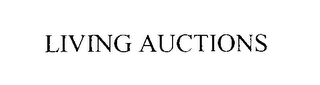 LIVING AUCTIONS