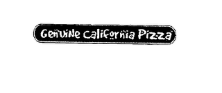 GENUINE CALIFORNIA PIZZA