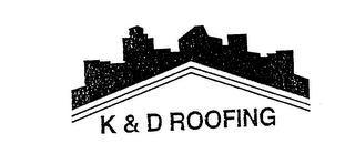 K & D ROOFING