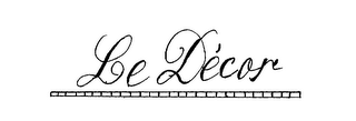 LE DECOR