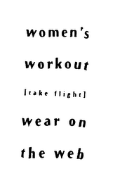 WOMEN'S WORKOUT [TAKE FLIGHT] WEAR ON THE WEB