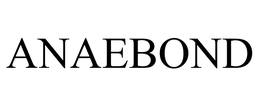 ANAEBOND