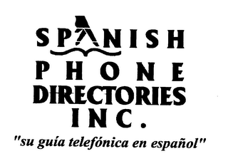 SPANISH PHONE DIRECTORIES INC. "SU GUIA TELEFONICA EN ESPANOL"