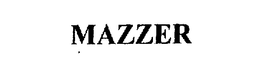 MAZZER