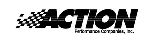 ACTION PERFORMANCE COMPANIES, INC.