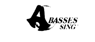 A BASSES SING