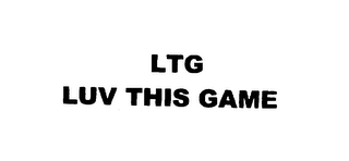 LTG LUV THIS GAME