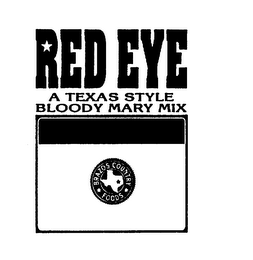 RED EYE A TEXAS BLOODY MARY MIX BRAZOS COUNTRY FOODS