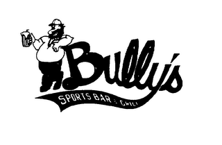 BULLY'S SPORTS BAR AND GRILL