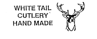 WHITE TAIL CUTLERY HAND MADE