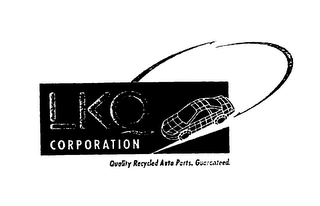 LKQ CORPORATION QUALITY RECYCLED AUTO PARTS.  GUARANTEED.