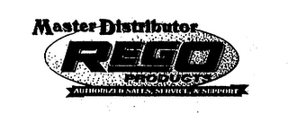 MASTER DISTRIBUTOR REGO PRODUCTS AUTHORIZED SALES, SERVICE, & SUPPORT