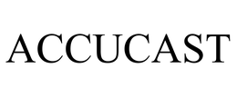ACCUCAST