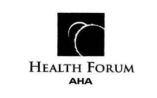 HEALTH FORUM AHA