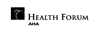 HEALTH FORUM AHA