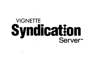 VIGNETTE SYNDICATION SERVER