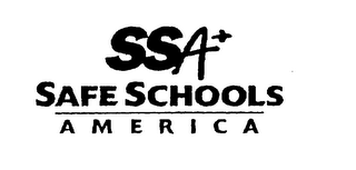 SSA+SAFE SCHOOLS A M E R I C A