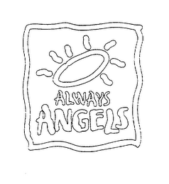 ALWAYS ANGELS