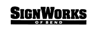 SIGNWORKS OF BEND