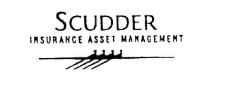 SCUDDER INSURANCE ASSET MANAGEMENT