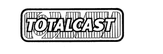 TOTALCAST