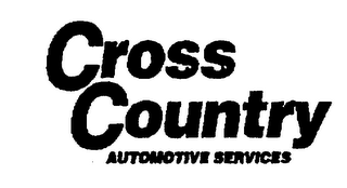 CROSS COUNTRY AUTOMOTIVE SERVICES