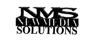 NMS NEW MEDIA SOLUTIONS