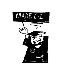 MADE E-Z