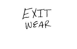 EXIT WEAR