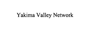 YAKIMA VALLEY NETWORK