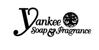 YANKEE SOAP & FRAGRANCE