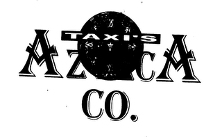 TAXI'S AZTEC CO.