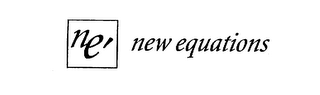 NE NEW EQUATIONS