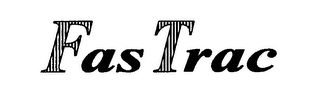 FAS TRAC