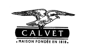 CALVET MAISON FONDEE EN 1818