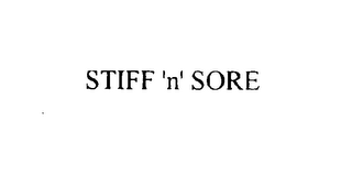 STIFF 'N' SORE