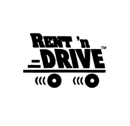 RENT 'N DRIVE