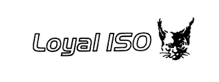 LOYAL ISO