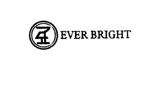 EVER BRIGHT