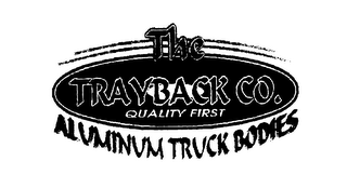 THE TRAYBACK CO. QUALITY FIRST ALUMINUM TRUCK BODIES