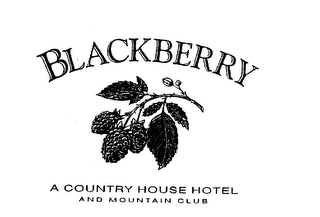 BLACKBERRY A COUNTRY HOUSE HOTEL AND MOUNTAIN CLUB