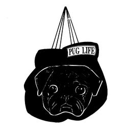 PUG LIFE