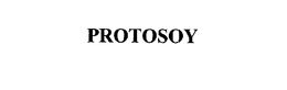 PROTOSOY