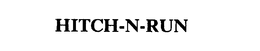 HITCH-N-RUN