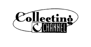 COLLECTING C CHANNEL